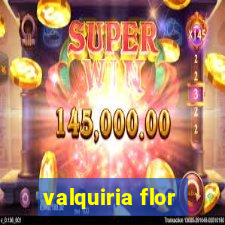 valquiria flor